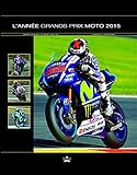Lanne Grands Prix Moto 2015