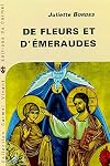 De fleurs et d'émeraudes : Commentaire littéraire du Cantique Spirituel de saint Jean de la Croix