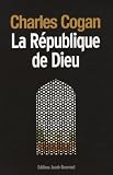 La Rpublique De Dieu Regards Politiques Dun Amricain Sur Les Etatsunis Et Lislam