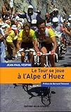 Tour Se Joue A L Alpe D Huez