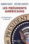 Les présidents américains : De Washington à Obama