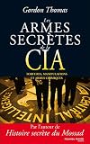 Les Armes Secrtes De La Cia Tortures Manipulations Et Armes Chimiques