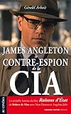 James Angleton : Le contre-espion de la CIA