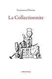 La Collectionnite