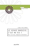Le Voyage Manouche, C'est Ma Vie ! : R%C3%A9cit De Gika, Manouche D'auvergne