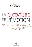 La Dictature De Lmotion O Va La Tlvision 