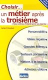 Choisir Son Mtier Aprs La Troisime