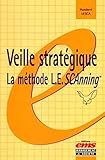 Veille Strat%C3%A9gique : La M%C3%A9thode L.e.scanning