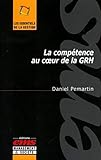 La Comptence Au Coeur De La Grh