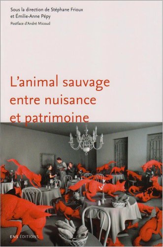 L'animal sauvage entre nuisance et patrimoine