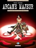 Arcane Majeur, Tome 3 : Cuba Libre !