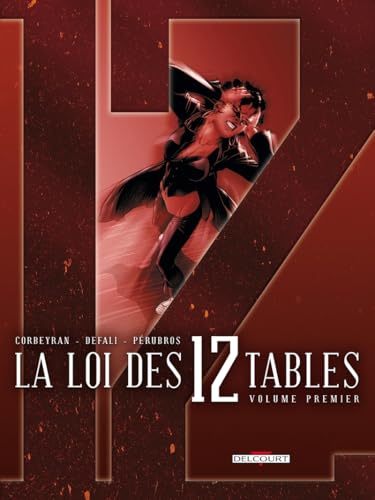 La Loi des 12 tables T01 - Volume premier