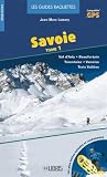 La Guide Raquettes De La Savoie Tome 1 Val Darby Beaufortain Tarentaise Vanoise Trois Valles