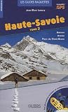 Guide Raquettes Hautesavoie Tome 2