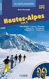 Hautesalpes Tome 2 Haut Buch Lussois Dvoluy Gapenais Champsaur Valgaudemar Embrunais