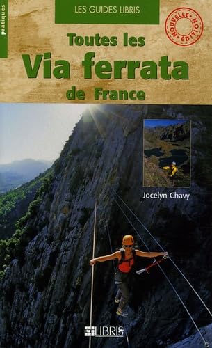 Toutes les Via Ferrata de France