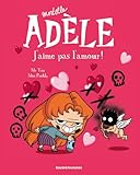 Mortelle Ad%C3%A8le, Tome 4 : J'aime Pas L'amour