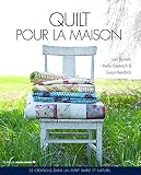 Quilt Pour La Maison 35 Crations Esprit Nature