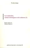 La Traduction Contact De Langues Et De Cultures Tome 2
