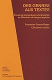 Des Genres Aux Textes Essais De Smantique Interprtative En Littrature De Langue Anglaise