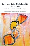 Pour Une Interdisciplinarit Rciproque Recherches Actuelles En Traductologie