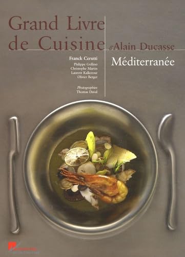 LE GRAND LIVRE DE CUISINE MEDITERRANEE - PETIT REL