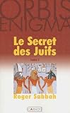 Le Secret Des Juifs Tome 1