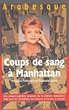 Arabesque Coups De Sang Manhattan