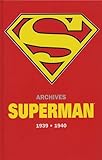Archives Superman 1939 1940