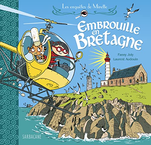 Les Enquetes De Mirette - Embrouille en bretagne Fanny Joly,