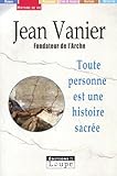 Toute Personne Est Une Histoire Sacr%C3%A9e (grands Caract%C3%A8res)