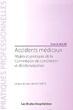 Accidents Mdicaux Rgles Et Pratiques De La Commission De Conciliation Et Dindemnisation