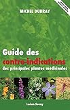 Guide Des Contre Indications Des Principales Plantes M%C3%A9dicinales