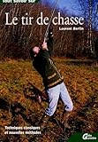Le Tir De Chasse