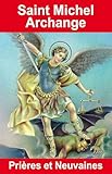 Saint Michel Archange : Pri%C3%A8res Et Neuvaines