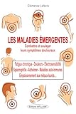 Les Maladies Mergentes Fatigue Chronique Spasmophilie Lectrosensibilit Douleurs Alzheimer Maladie Autoimmune Empoisonnement Aux Mtaux
