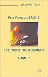 Morts Nous Parlent Tome 2