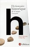 Dictionnaire Historique De La Langue Franaise En Trois Volumes