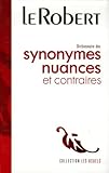 Dictionnaires Des Synonymes, Nuances Et Contraires