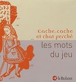 Cachecache Et Chat Perch Les Mots Du Jeu