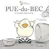 Pue-du-bec et la petite chips de trop