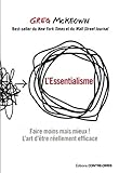 L'essentialisme : Faire Moins Mais Mieux ! L'art D'%C3%AAtre R%C3%A9ellement Efficace
