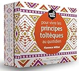 Petite Boite Pour Vivre Les Accords Tolteques Au Quotidien (la)