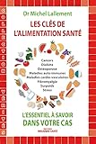Les Cl%C3%A9s De L'alimentation Sant%C3%A9 : L'essentiel %C3%A0 Savoir Dans Votre Cas
