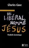 Un Lib%C3%A9ral Nomm%C3%A9 J%C3%A9sus