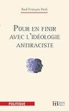 Pour En Finir Avec Lidologie Antiraciste