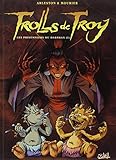 Trolls De Troy Tome 9 Les Prisonniers Du Darshan 1