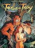 Trolls De Troy Tome 4 Le Feu Occult