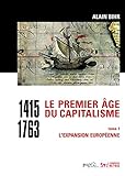 Le Premier Ge Du Capitalisme 14151763 Tome 1 Lexpansion Europenne