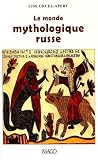 Le Monde Mythologique Russe
